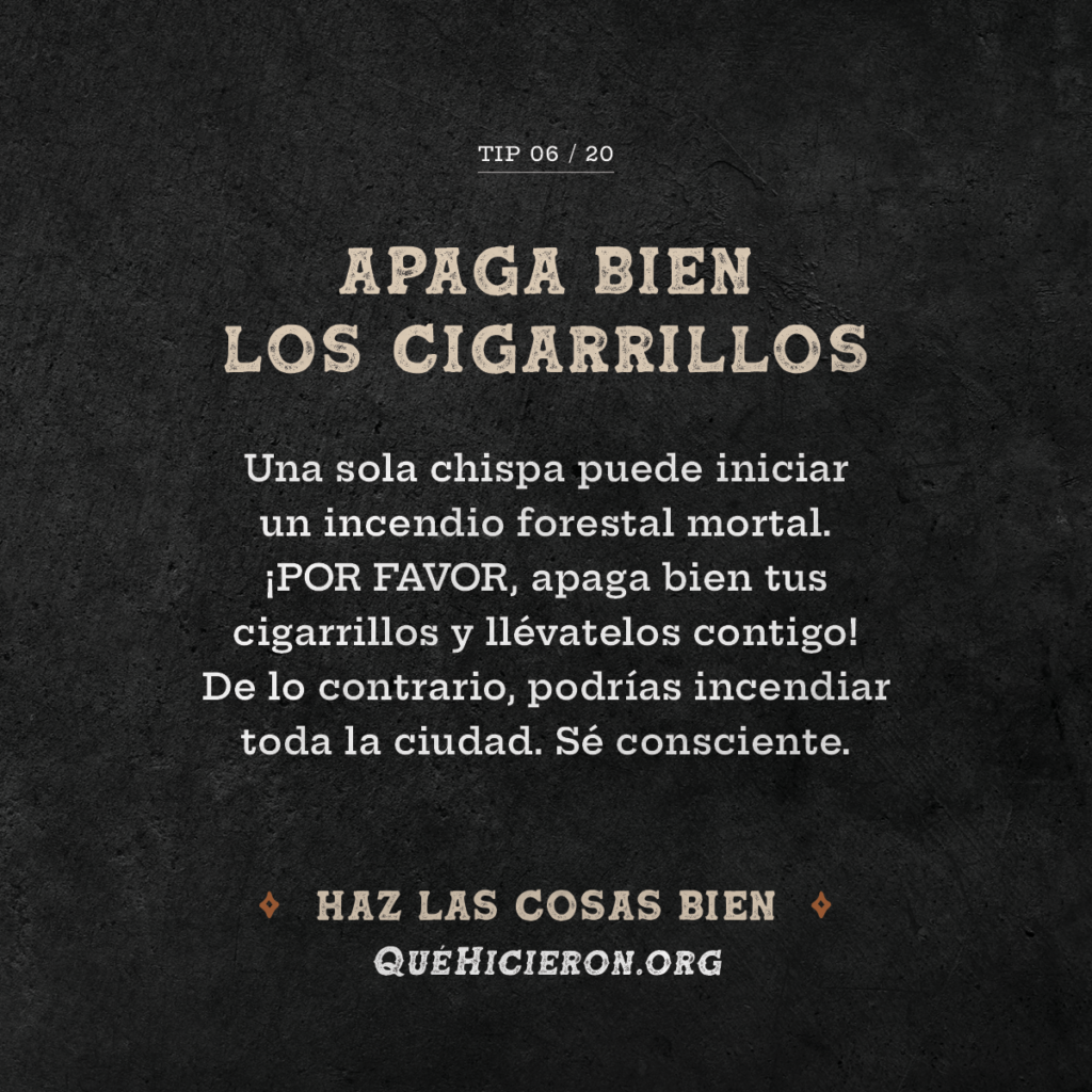 Apague los cigarrillos de forma segura
